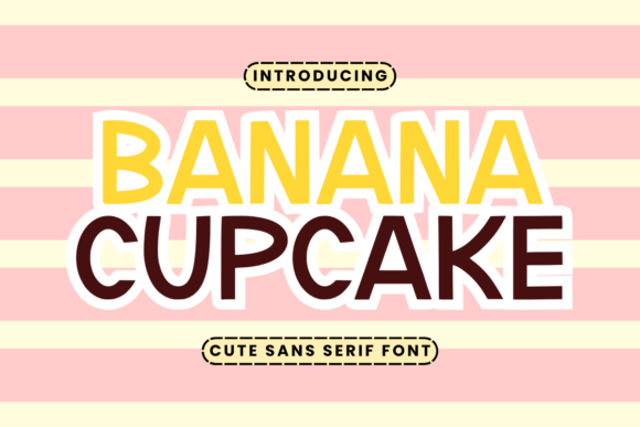 Banana Cupcake Font: A Sweet Addition to Your Creative Projects
