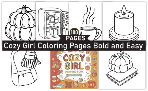 Cozy Girl Bold Easy Coloring Book: A Stress-Relief Coloring Experience