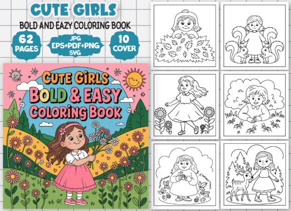 Cute Girls Bold and Easy Coloring Book for Kids: A Creative Journey